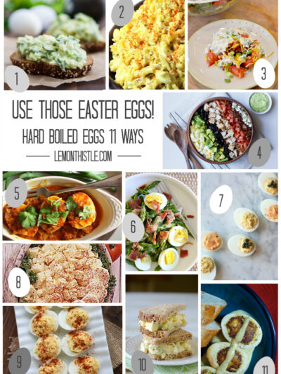 11 Recipes to use Hard Boiled Eggs - lemonthistle.com