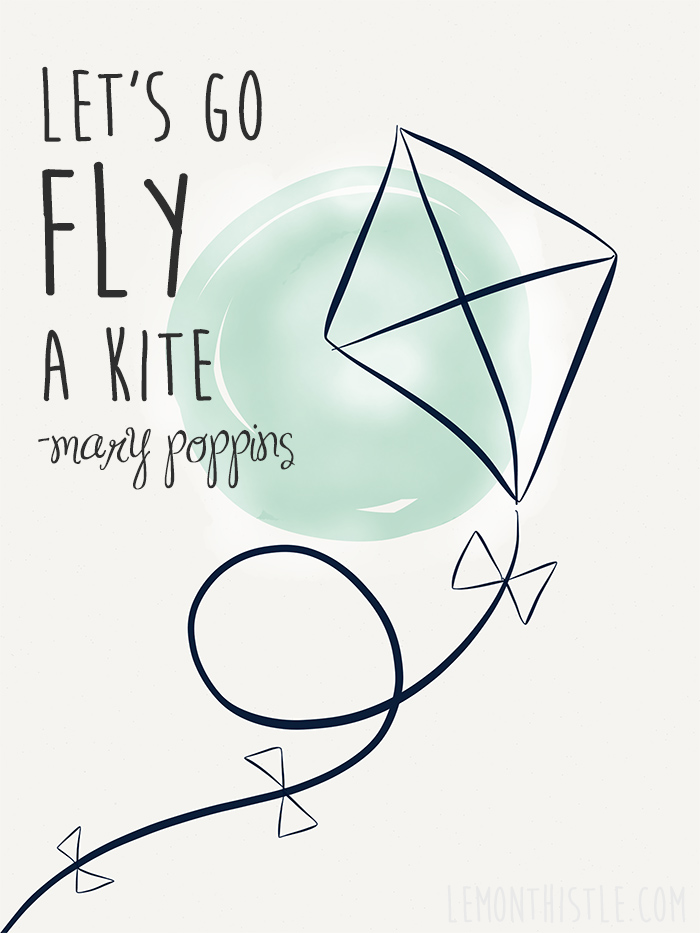 Let's Go Fly a Kite- free printable - lemonthistle.com