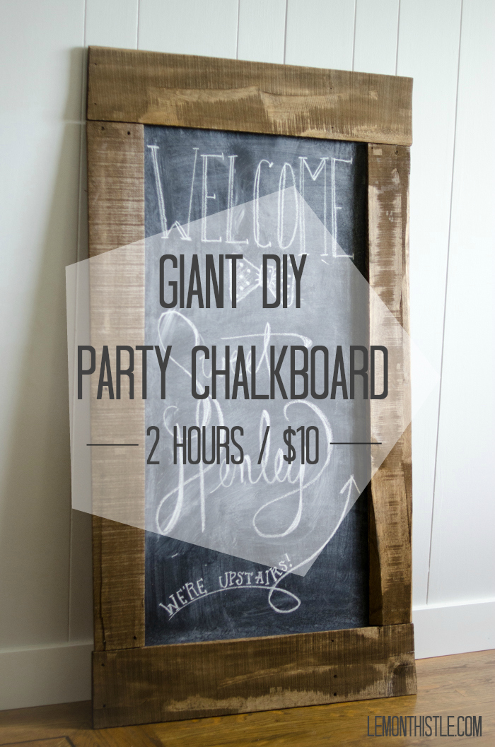 Giant DIY Chalkboard - lemonthistle.com
