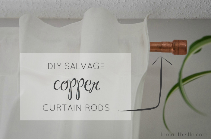 DIY Salvage copper curtain rods - lemonthistle.com