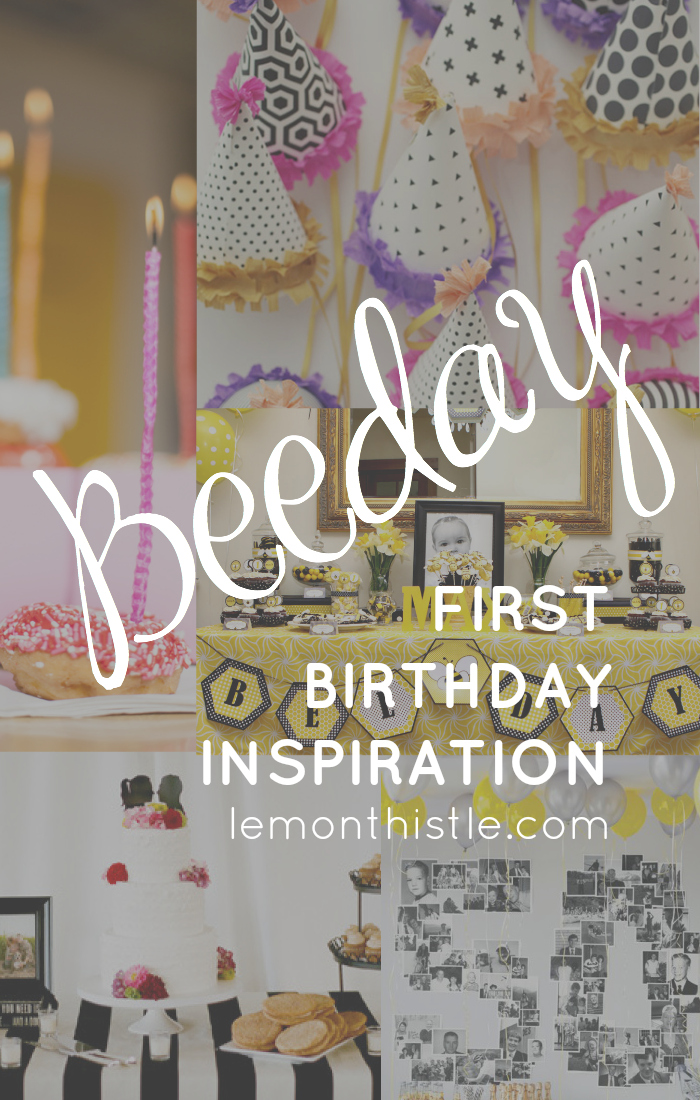 What a fun theme! First BEEday inspiration