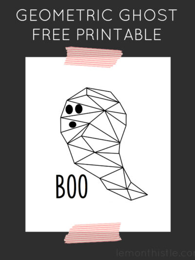 Boo! Geometric Ghost Free Printable and how to use them.