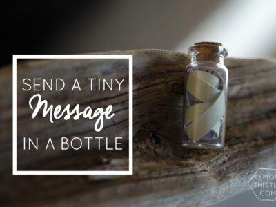 So much fun! Tiny Message in a Bottle
