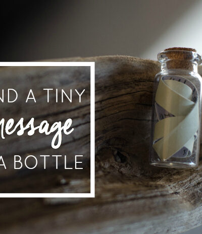 So much fun! Tiny Message in a Bottle