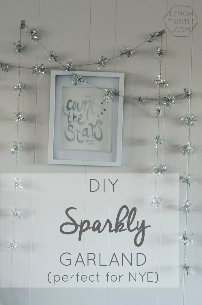 DIY Sparkly Garland (perfectly for New Years Eve!)