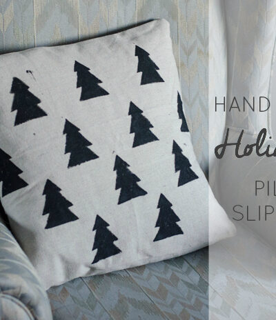 DIY Hand Stamped Holiday Tree Pillow Slip Cover (Scandi goodness!)