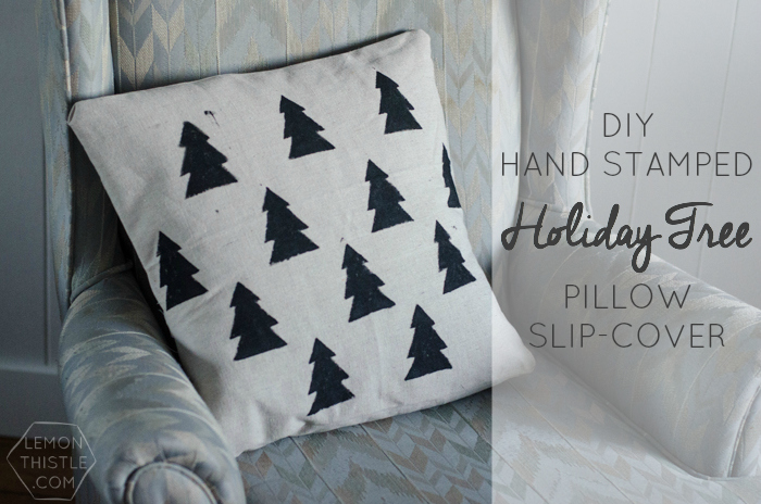 DIY Hand Stamped Holiday Tree Pillow Slip Cover (Scandi goodness!)