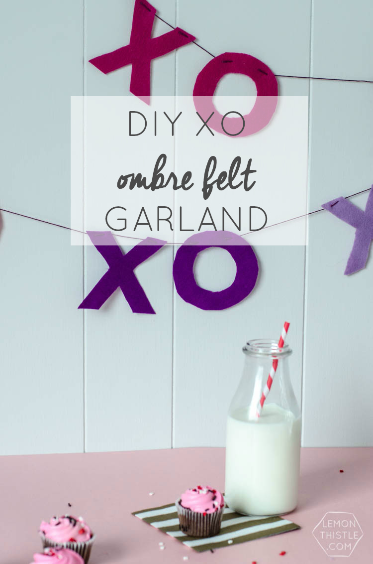 DIY Ombre XO Felt Garland- perfect for Valentines Day!