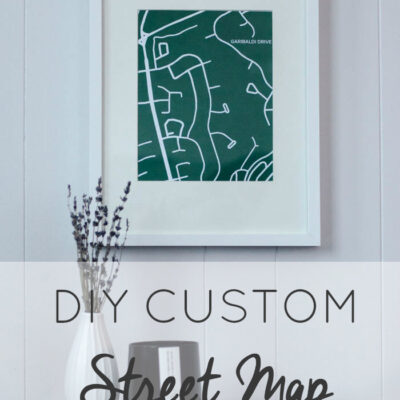 DIY Custom Street Map Wall Art (Step by step!)