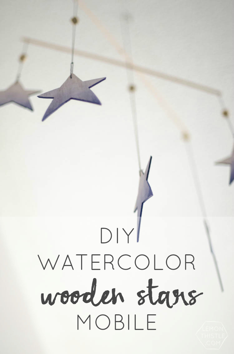 DIY Watercolor Wooden Stars Mobile- So Dreamy!