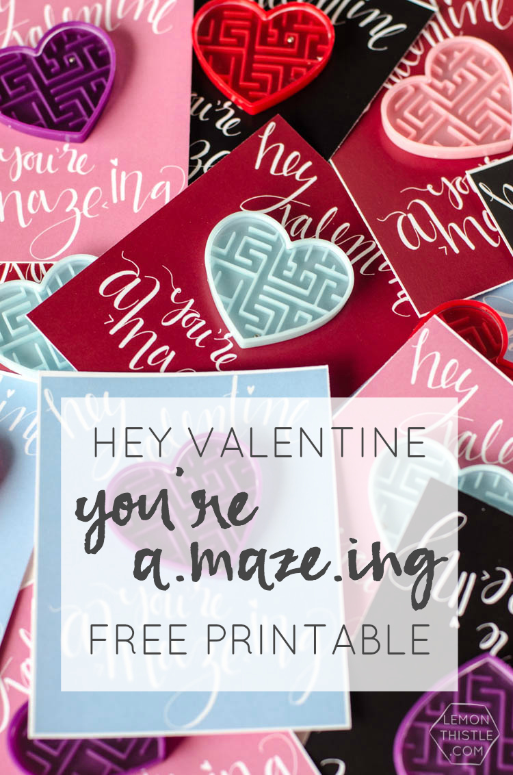Hey, Valentine! You're A-Maze-ing... Fun Free Printable!
