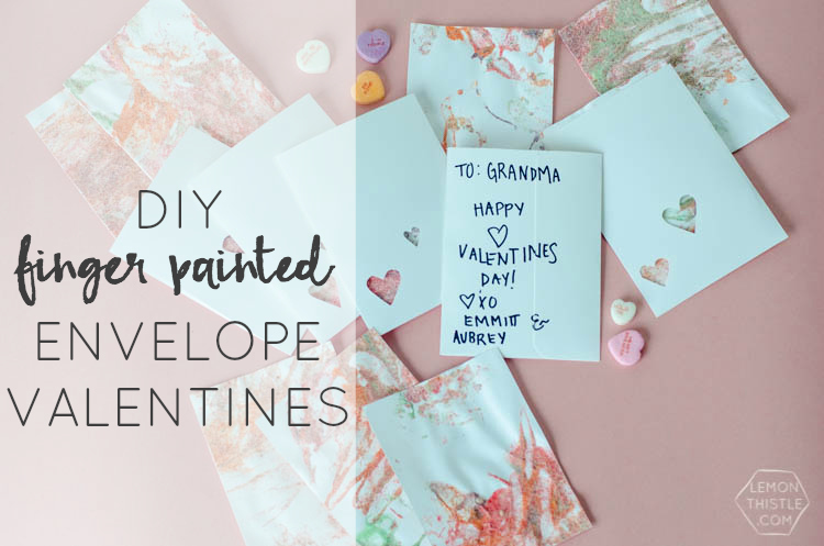 DIY Finger Painted Envelope Valentines- perfect for grandparents!