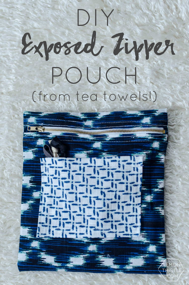 DIY Exposed Zipper Pouch (made out of a tea towel!) I love the combination.