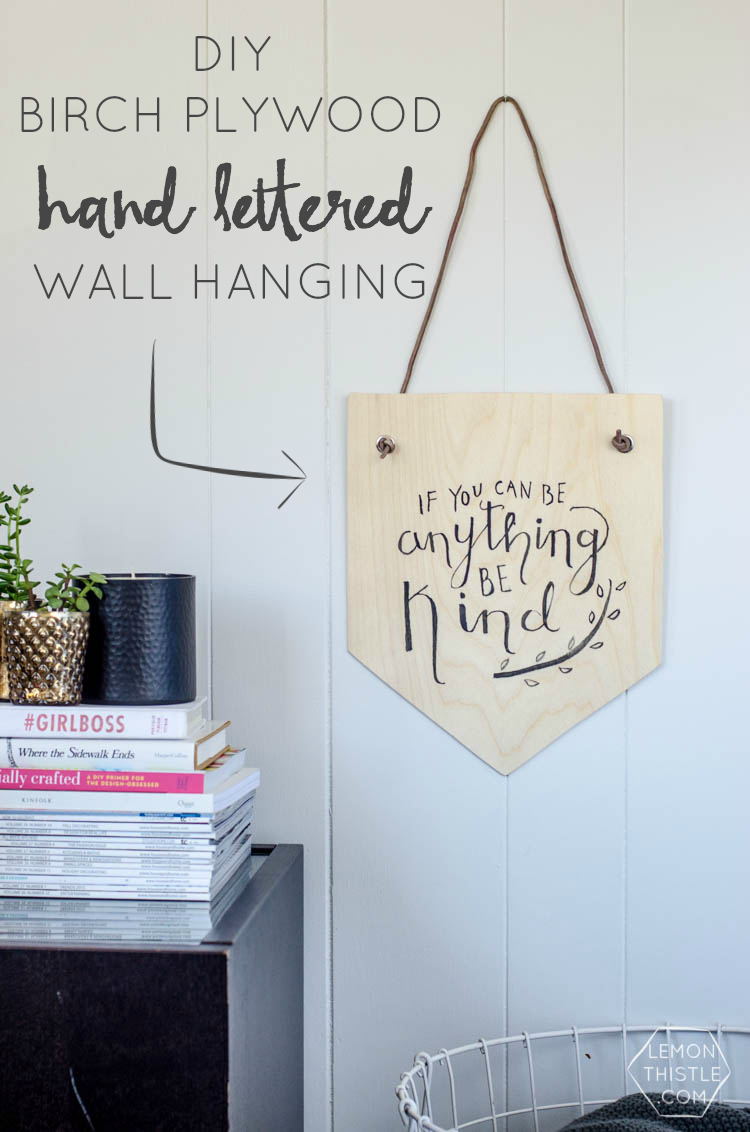 DIY Birch Plywood Hand Lettered Wall Hanging 