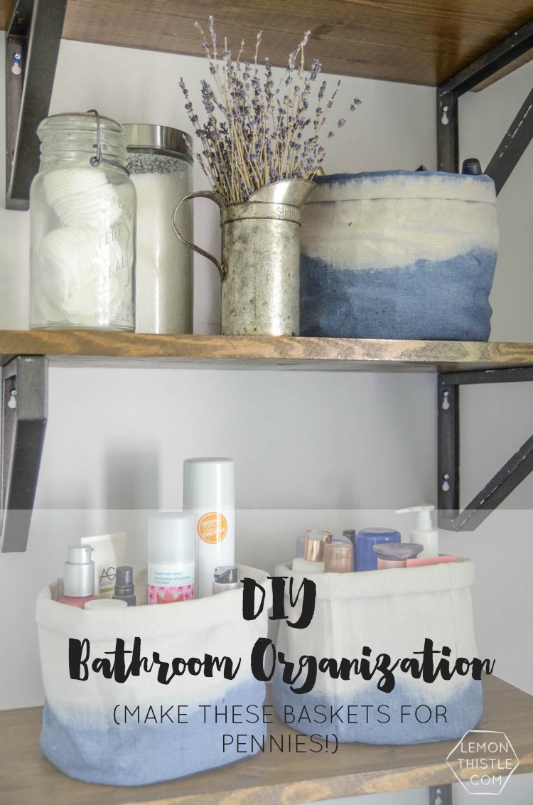 DIY Dip Dye Cloth Baskets and Open Shelving for Bathroom organization over the toilet! So clever, and I love the price tag.