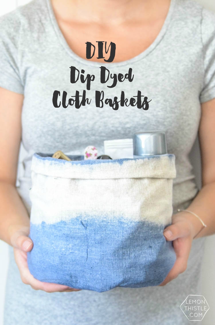 DIY Dip Dye cloth baskets made from drop cloth- soo affordable!