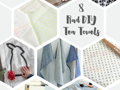 8 Rad DIY Tea Towels to try... awesome gift idea!