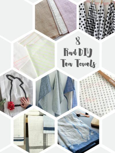 8 Rad DIY Tea Towels to try... awesome gift idea!