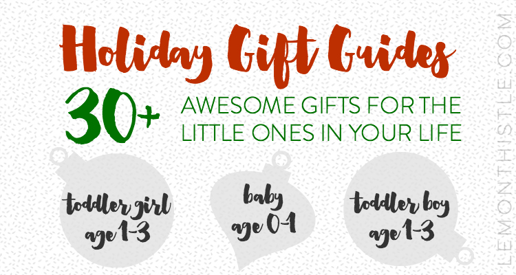Gift Guide for toddlers and babies to make holiday shopping easy!