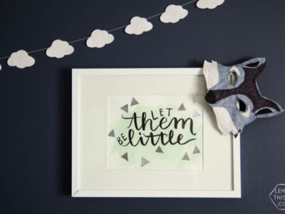 Let Them Be Little- DIY Hand Lettered Wall Art with Watercolor and Metallic Details... and a free template!