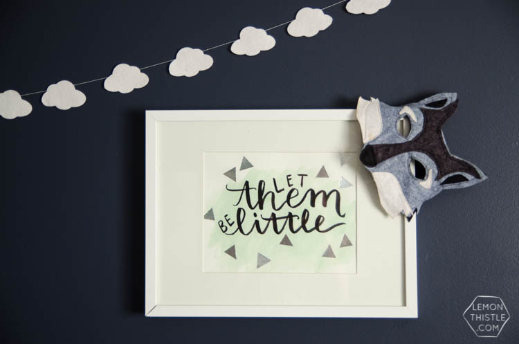 Let Them Be Little- DIY Hand Lettered Wall Art with Watercolor and Metallic Details... and a free template!