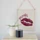 Muah! Cheeky DIY Valentine's Day Wall Hanging