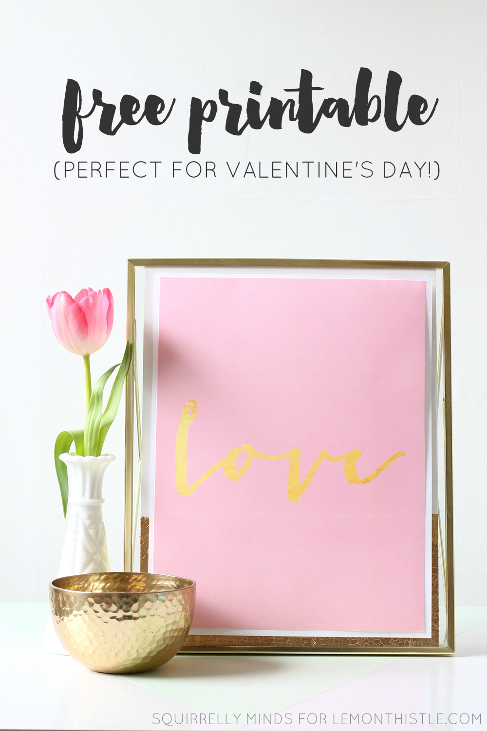 Gilded Love Free Printable- perfect for valentines day