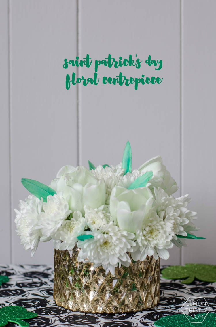 DIY Saint Patrick's Day Floral Centrepiece- using grocery store flowers!