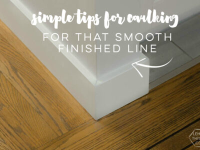 Simple tips for caulking for a finished look in one step