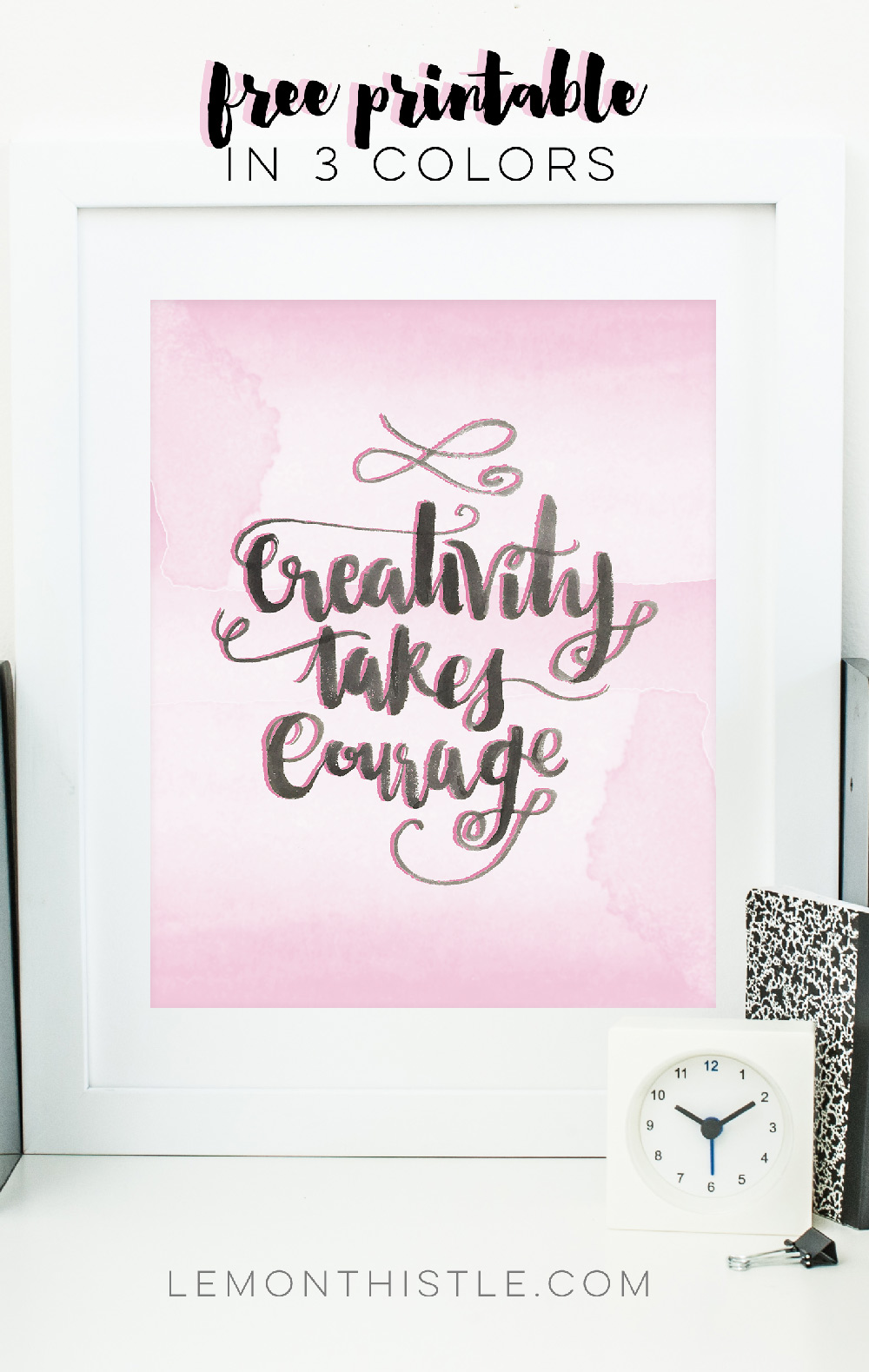 Creativity takes courage- love this printable!