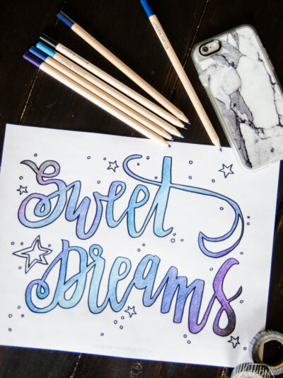 Sweet Dreams Printable Coloring Sheet- I love this! Hand lettering is one of my fave things