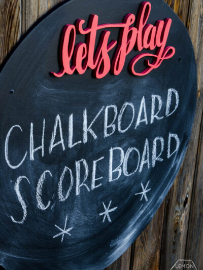 DIY Round Chalkboard with 3d hand lettering... I LOVE this! Perfect for backyard games