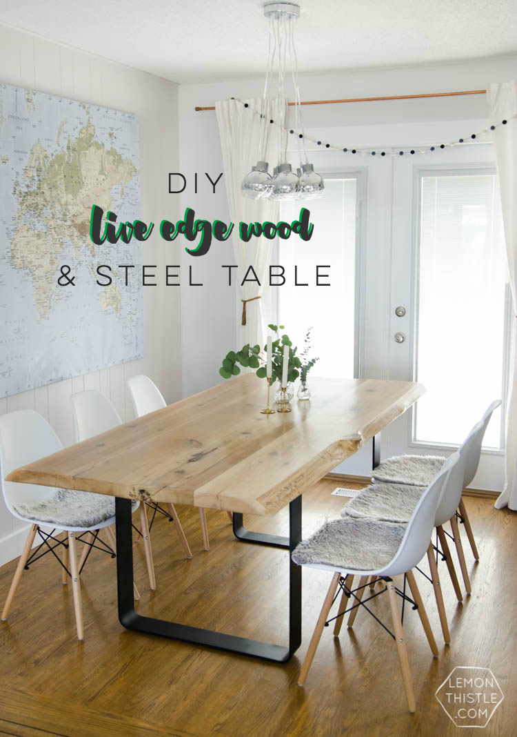 Diy Live Edge Table With Steel Base Lemon Thistle