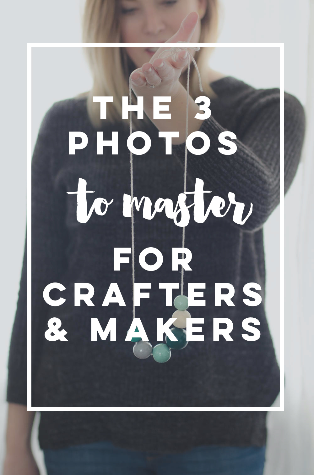So helpful to break it down to the basic three photos! Every craft and maker needs to read this- basic photography tips.