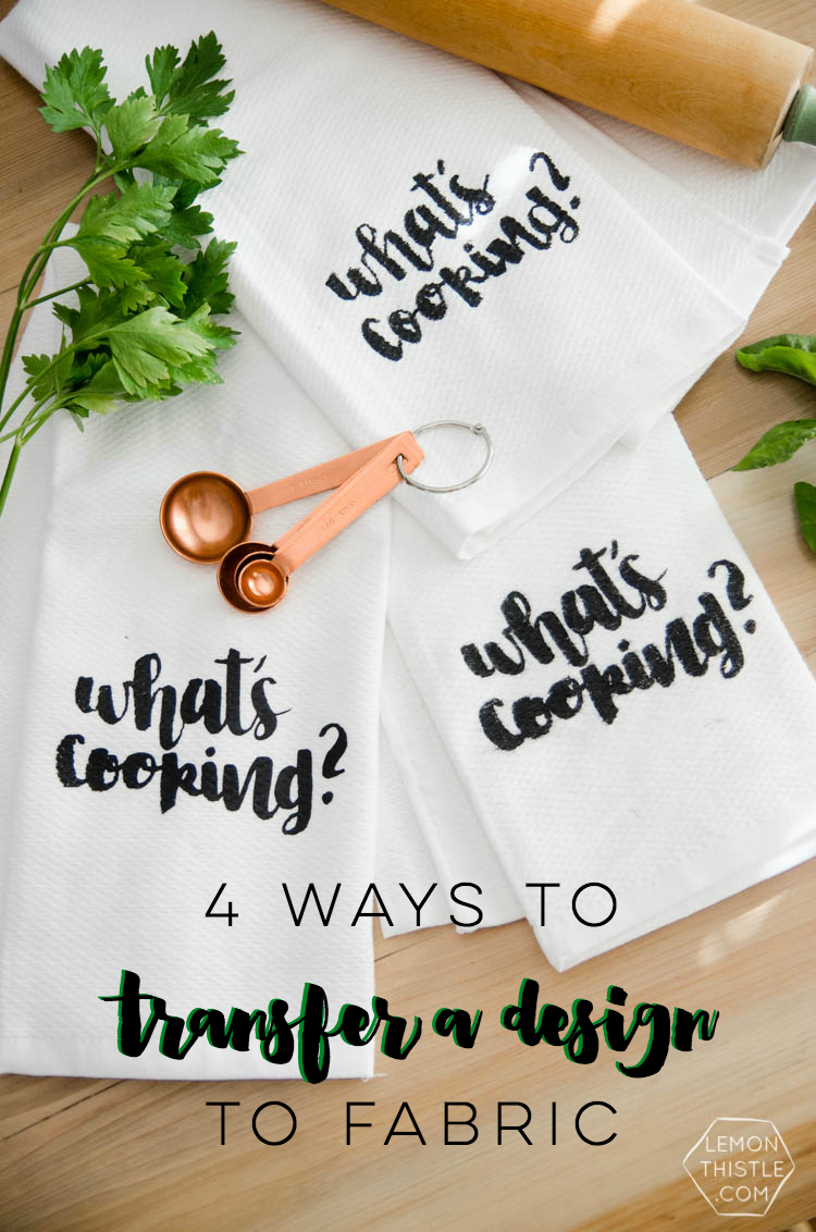 4 ways to transfer a design or image to fabric- I love how it lays out the pros and cons