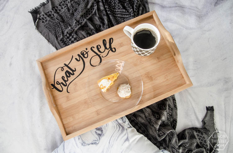 DIY Breakfast Tray Upgrade- Treat yo'self... how cute is that! Would make a great Christmas gift. (with template!)