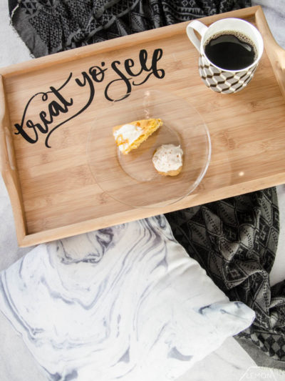 DIY Breakfast Tray Upgrade- Treat yo'self... how cute is that! Would make a great Christmas gift. (with template!)