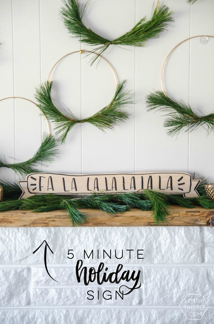 Fa La La La La... I love this! Such a simple but classy look for Christmas. 5 Minute DIY Wooden Holiday Banner Sign