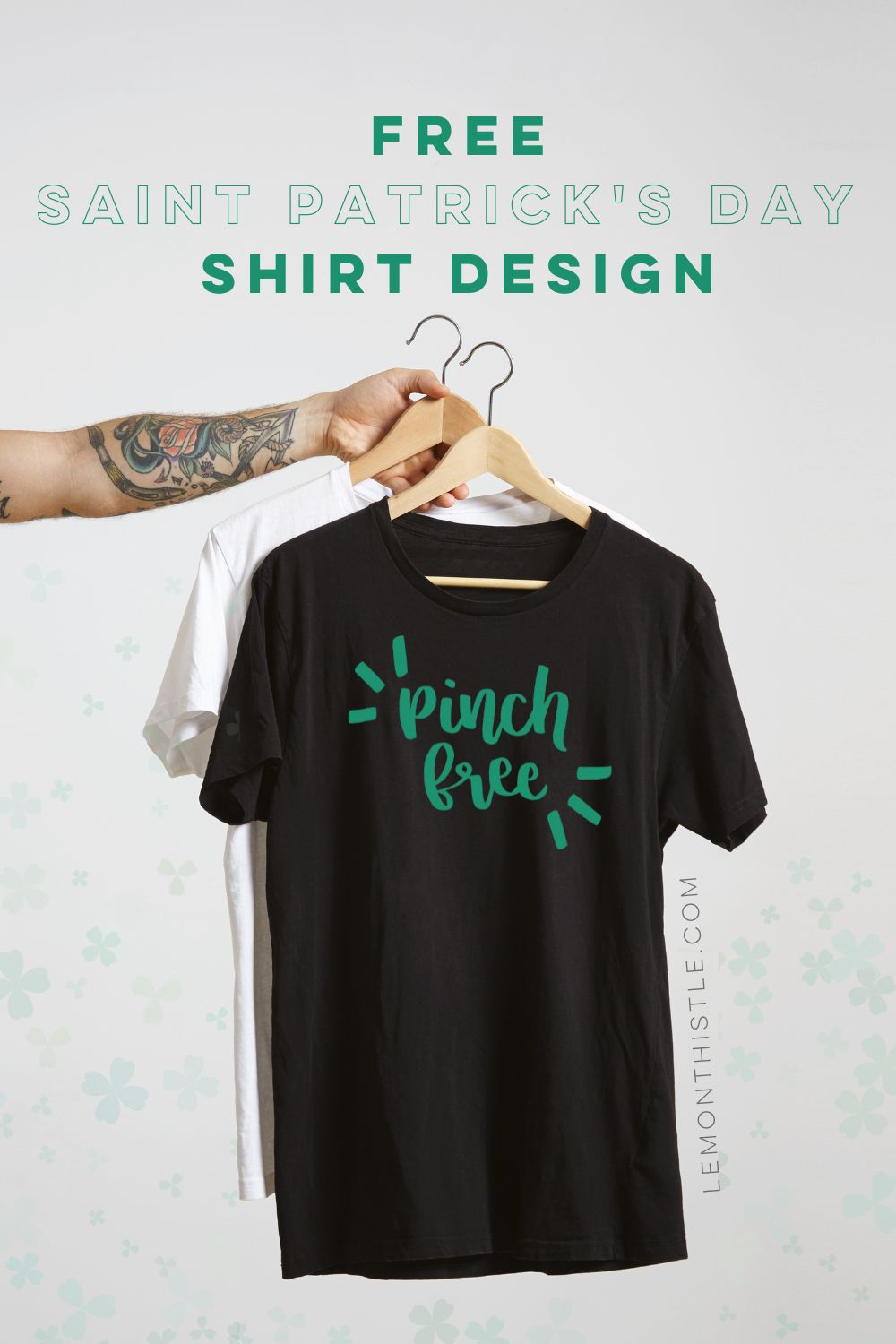 Pinch Proof green hand lettering on a black t-shirt
Text reads: Free Saint Patrick's Day T-Shirt Design