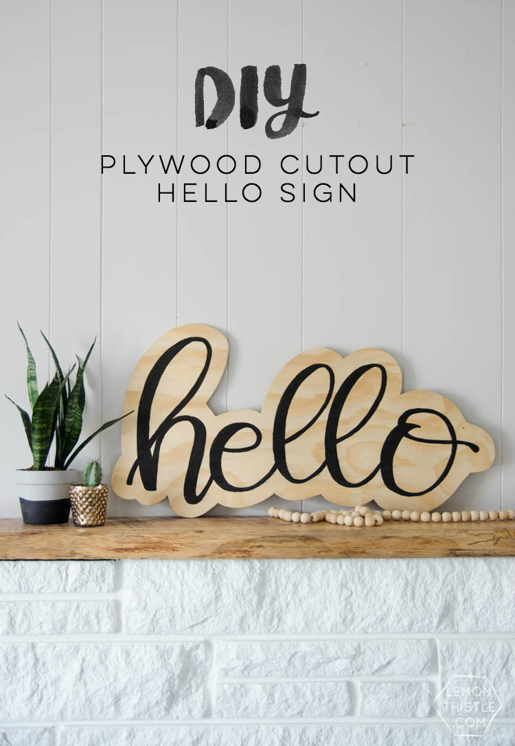 DIY plywood cutout hello sign... I LOVE this! And the video makes it look so simple