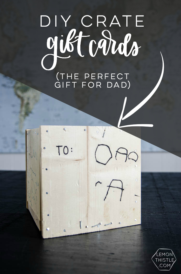 Wooden box with gift card inside. Text overlay: DIY Crate Gift Cards (the perfect gift for dad)