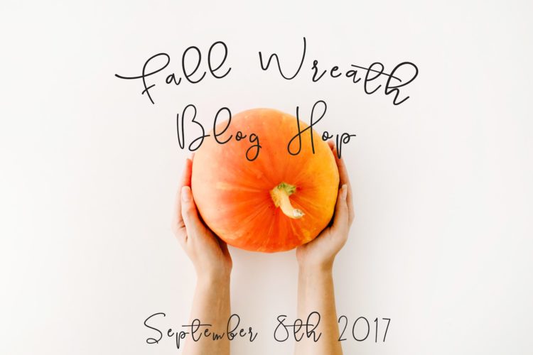 Fall Wreath Blog Hop 