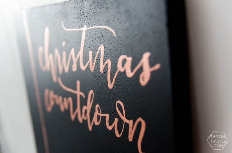 DIY Christmas Countdown Chalkboard with Copper Leafing- love that copper detail!