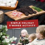 text reads: simple holiday s'mores activity over two images, one of s'more setup on table outdoors with oreos ad candy canes with woodsy decor details. other photo of kids enjoying the s'mores activity, roasting marshmallows over candles!