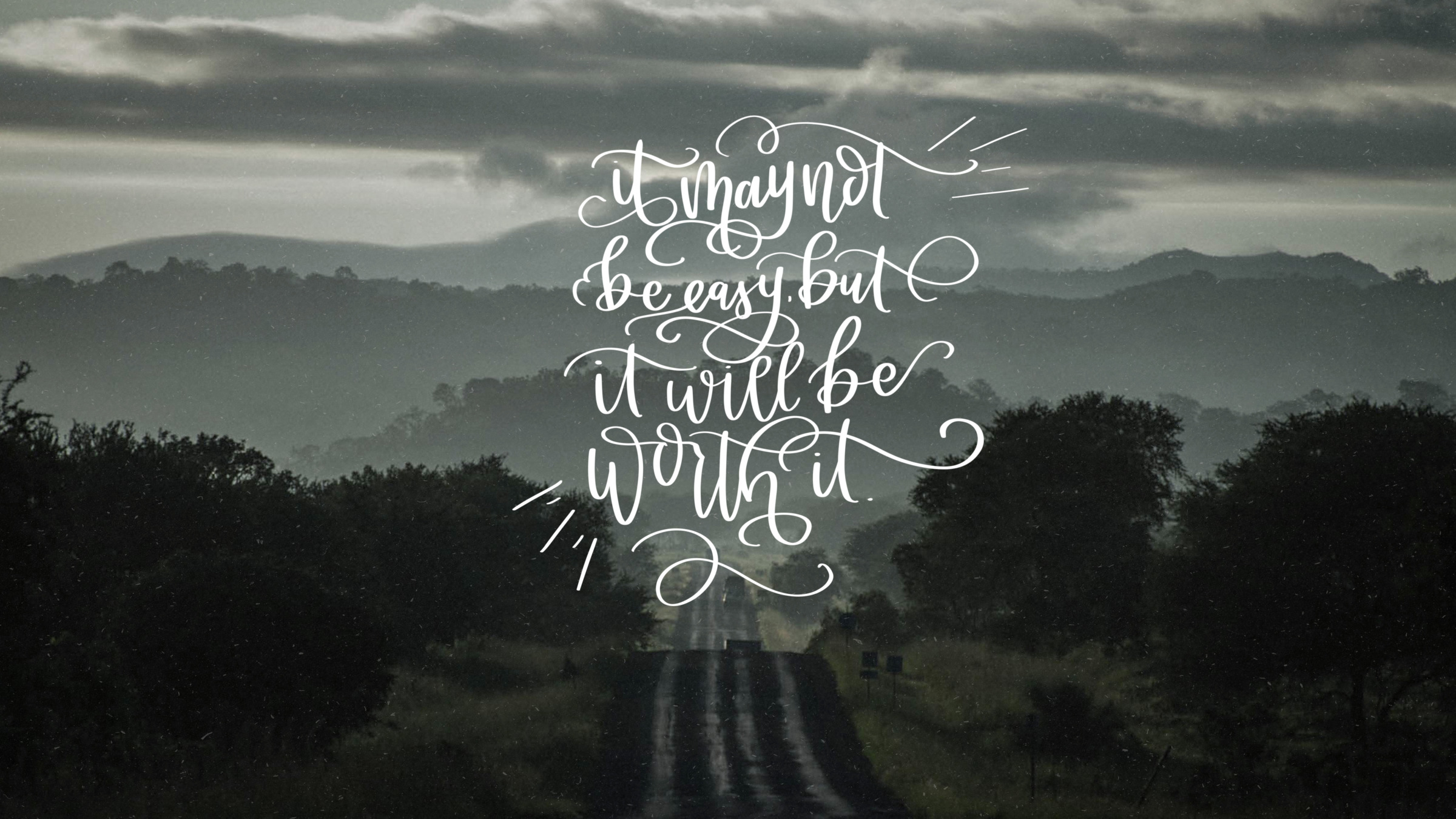 It Will Be Worth It February Handlettered Tech Wallpapers  