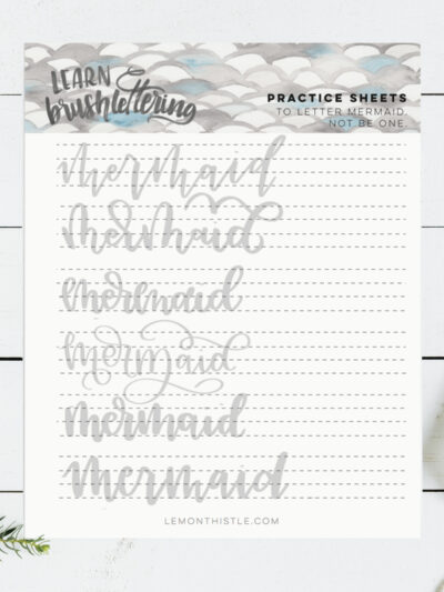 Free printable practice sheet for hand lettering 'mermaid'