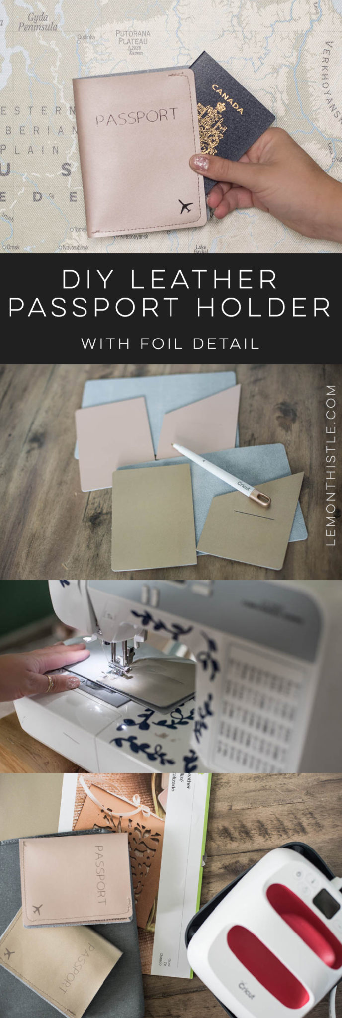 DIY Metallic Leather Passport Holder with Cricut Lemon Thistle