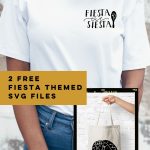 2 free fiesta themed svg files. fiesta til siesta and let's taco bout it!