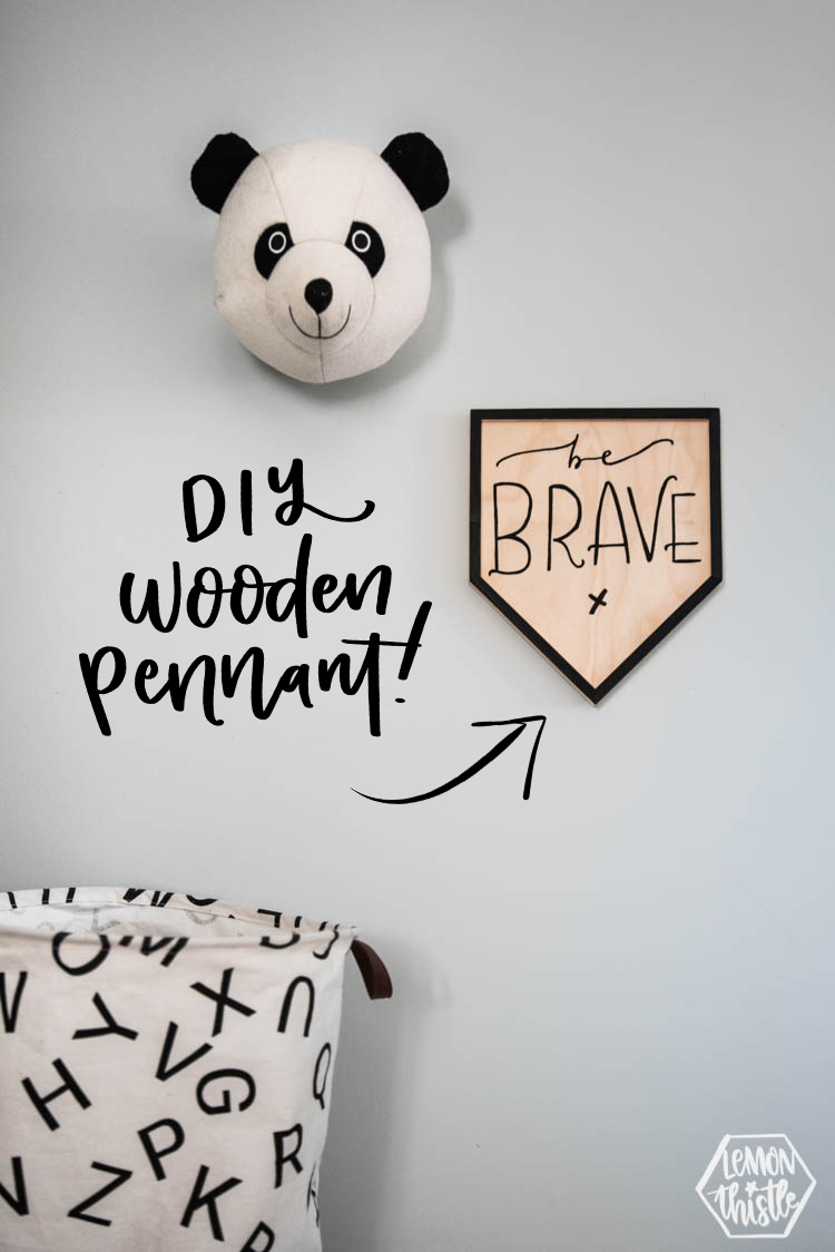 Be Brave Wooden Pennant DIY with text overlay