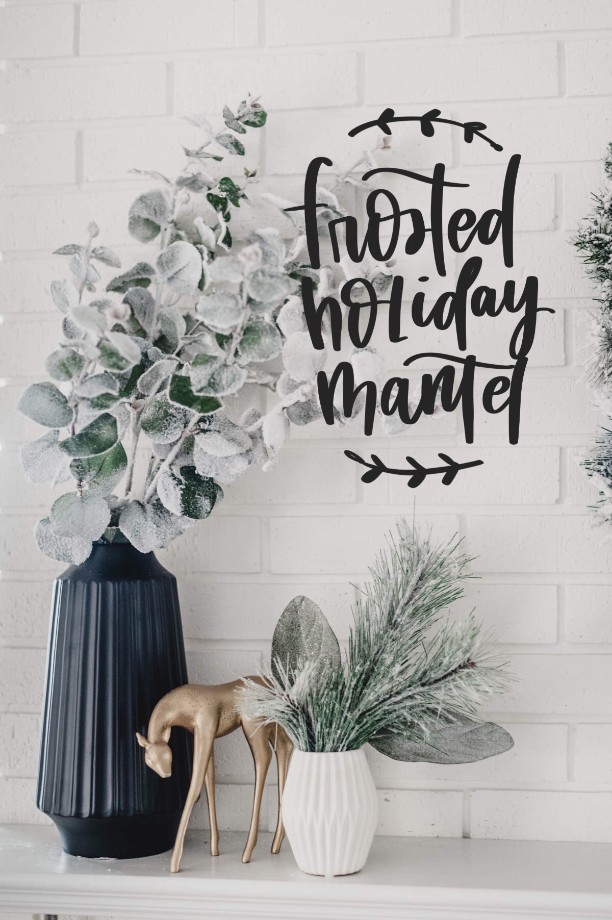 Modern holiday mantel with flocked greenery